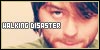 Walking Disaster